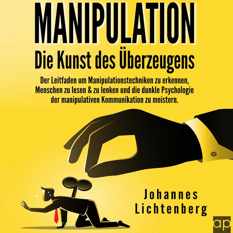 Produktbild: Manipulation - Die Kunst des &Uuml;berzeugens