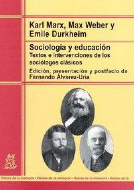 Produktbild: Sociolog&iacute;a y educaci&oacute;n : textos e intervenciones de los soci&oacute;logos cl&aacute;sicos
