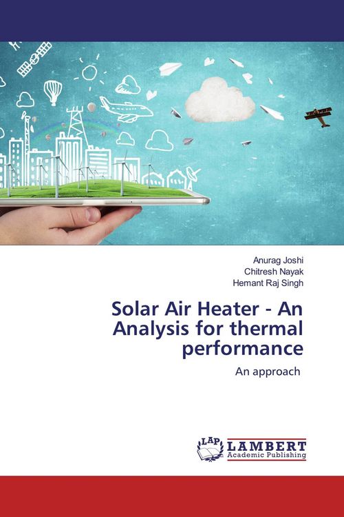Produktbild: Solar Air Heater - An Analysis for thermal performance
