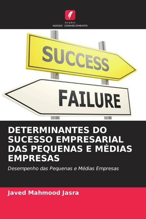 Produktbild: Determinantes Do Sucesso Empresarial das Pequenas E M&eacute;dias Empresas