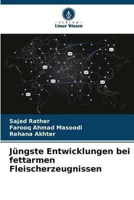 Produktbild: J&uuml;ngste Entwicklungen bei fettarmen Fleischerzeugnissen