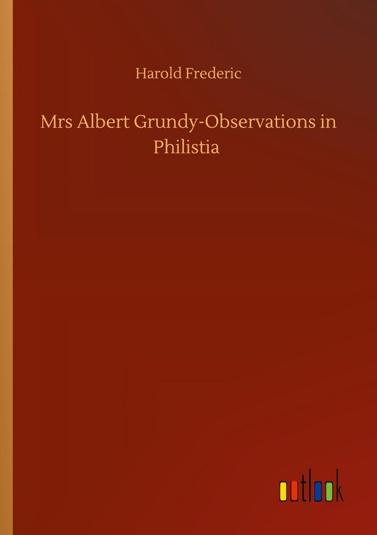 Produktbild: Mrs Albert Grundy-Observations in Philistia