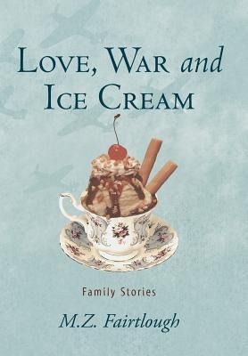 Produktbild: Love, War and Ice Cream