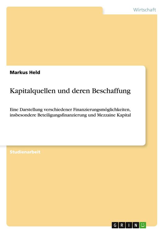 Produktbild: Kapitalquellen und deren Beschaffung