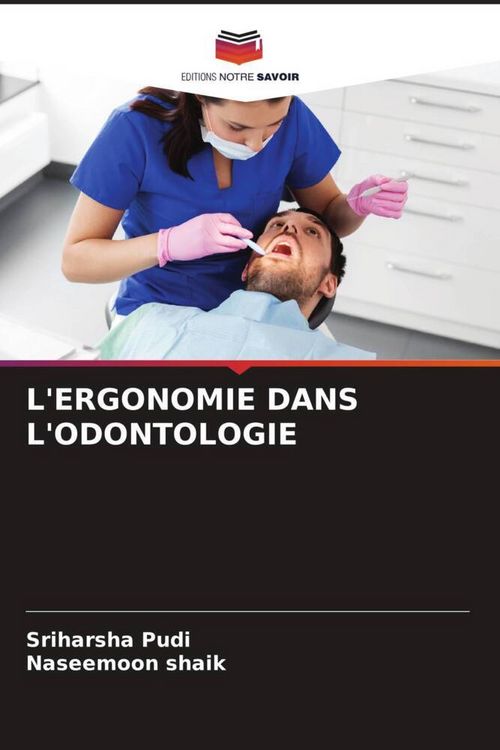 Produktbild: L'ergonomie Dans L'odontologie