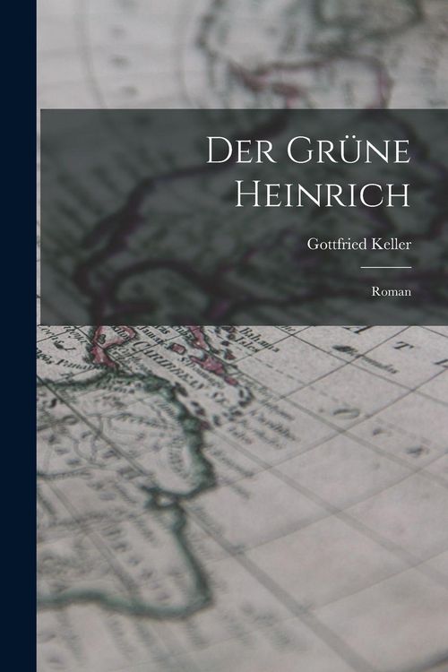 Produktbild: Der Gr&uuml;ne Heinrich: Roman