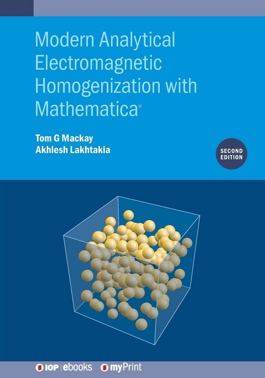 Produktbild: Modern Analytical Electromagnetic Homogenization with Mathematica (Second Edition)