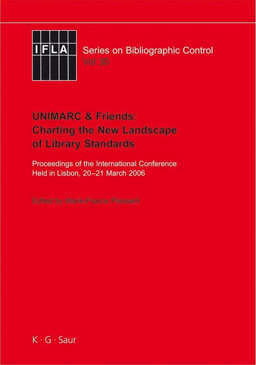 Produktbild: UNIMARC & Friends: Charting the New Landscape of Library Standards