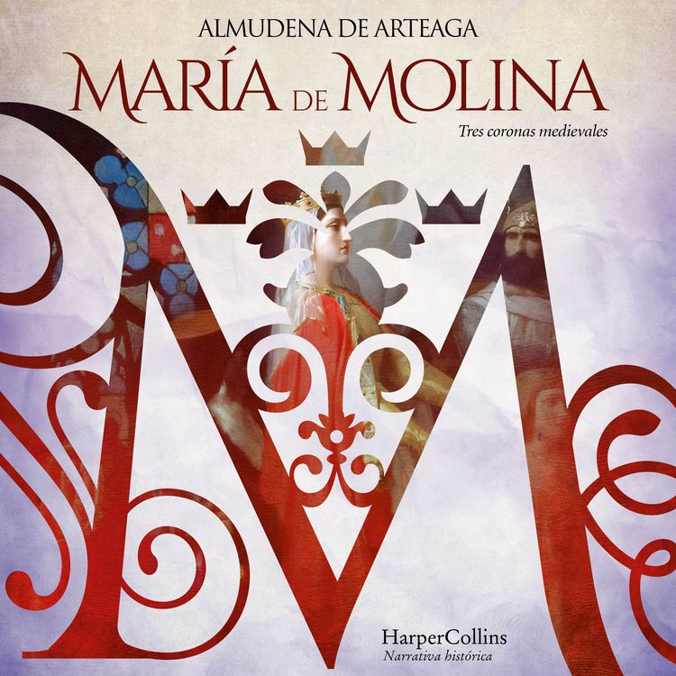 Produktbild: Mar&iacute;a de Molina. Tres coronas medievales