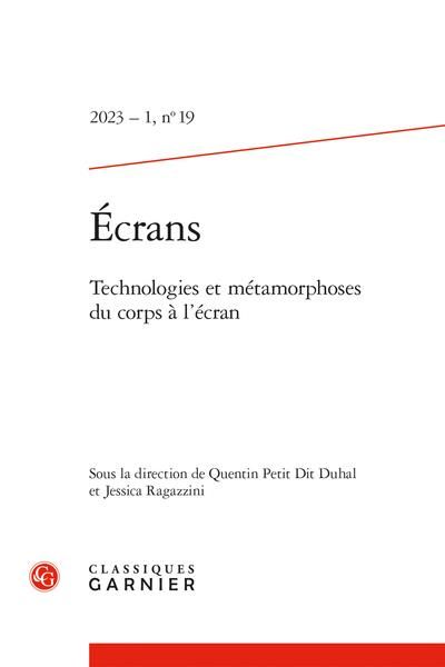 Produktbild: Ecrans N.19 ; Technologies et Metamorphoses du Corps a l'Ecran