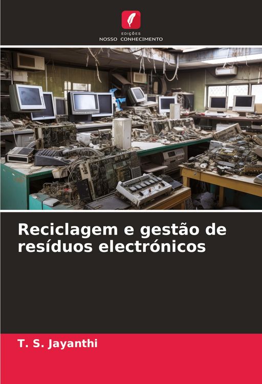 Produktbild: Reciclagem e gest&atilde;o de res&iacute;duos electr&oacute;nicos