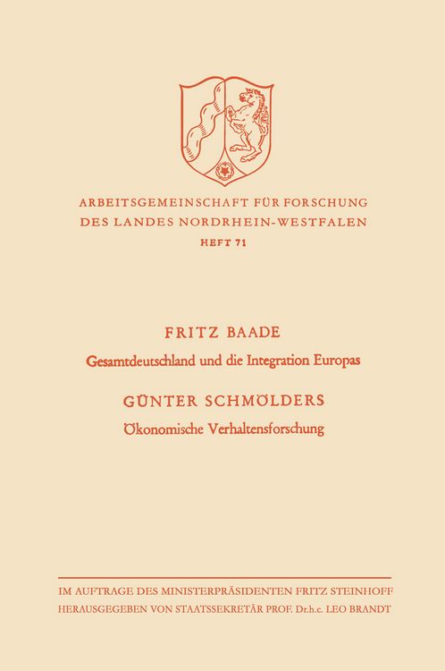 Produktbild: Gesamtdeutschland und die Integration Europas / &Ouml;konomische Verhaltensforschung