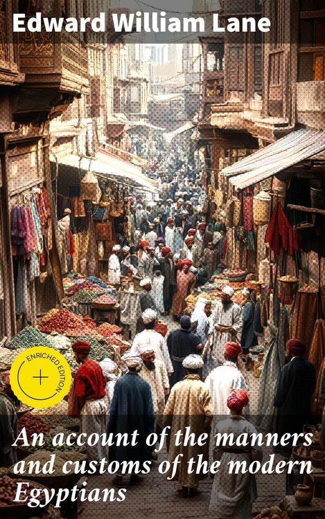 Produktbild: An account of the manners and customs of the modern Egyptians