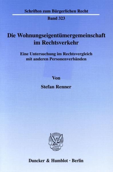 Produktbild: Die Wohnungseigent&uuml;mergemeinschaft im Rechtsverkehr.