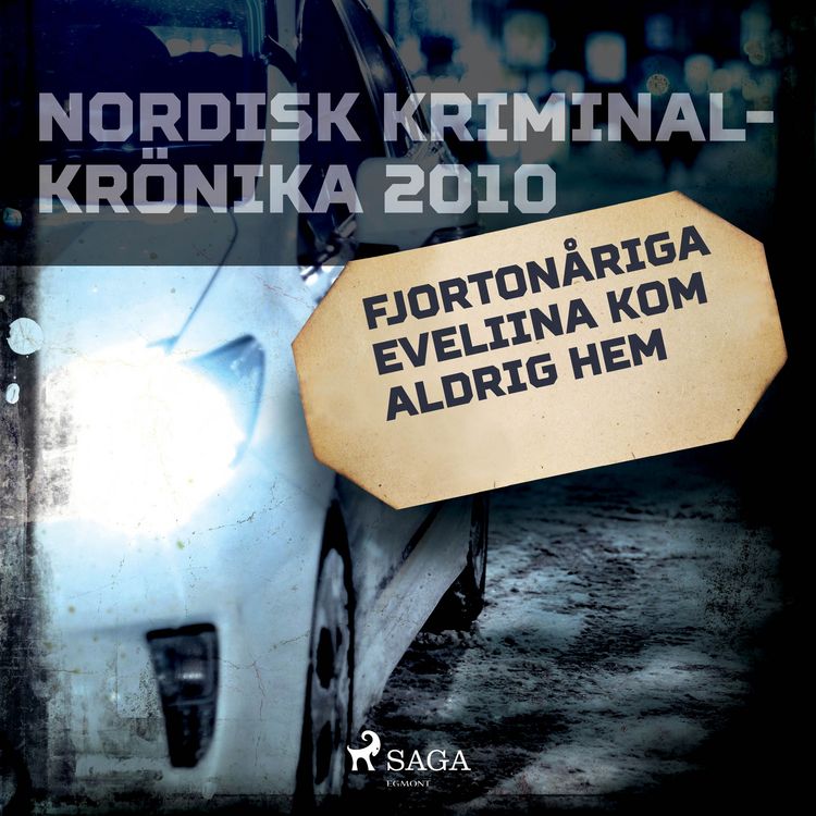 Produktbild: Fjorton&aring;riga Eveliina kom aldrig hem