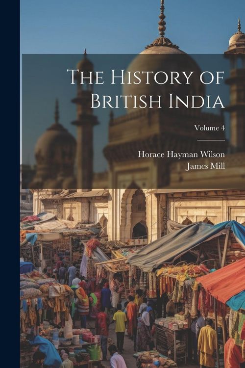 Produktbild: The History of British India; Volume 4