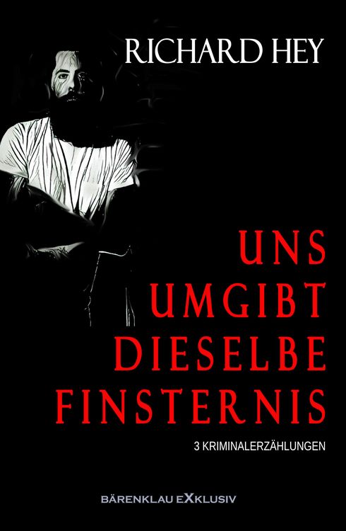 Produktbild: Uns umgibt dieselbe Finsternis