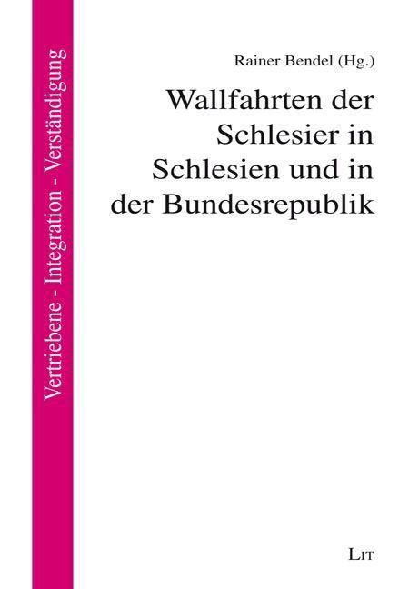 Produktbild: Wallfahrten der Schlesier in Schlesien und Bundesrepublik