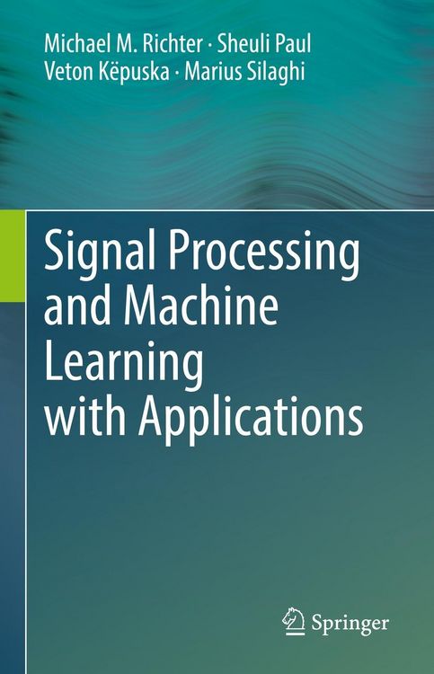 Produktbild: Signal Processing and Machine Learning with Applications