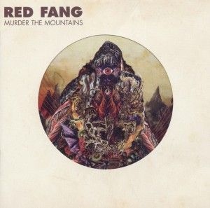 Produktbild: Red Fang: Murder The Mountains