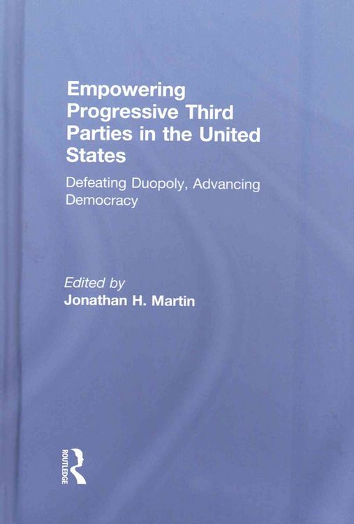 Produktbild: Empowering Progressive Third Parties in the United States