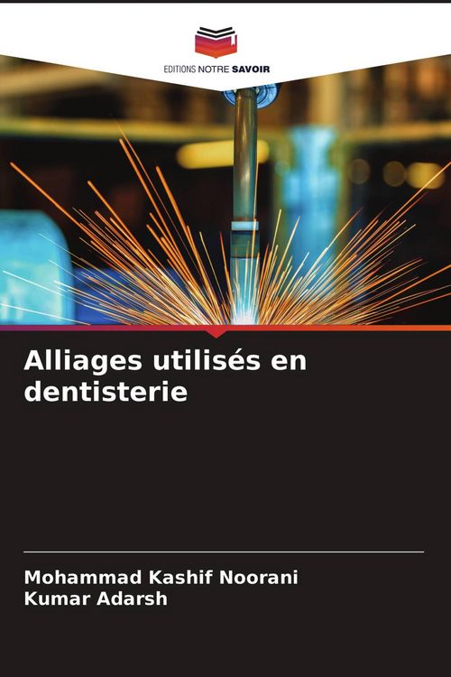 Produktbild: Alliages utilis&eacute;s en dentisterie