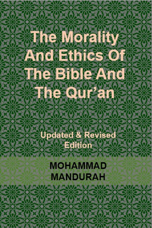 Produktbild: The Morality and Ethics of the Bible and the Qur'an