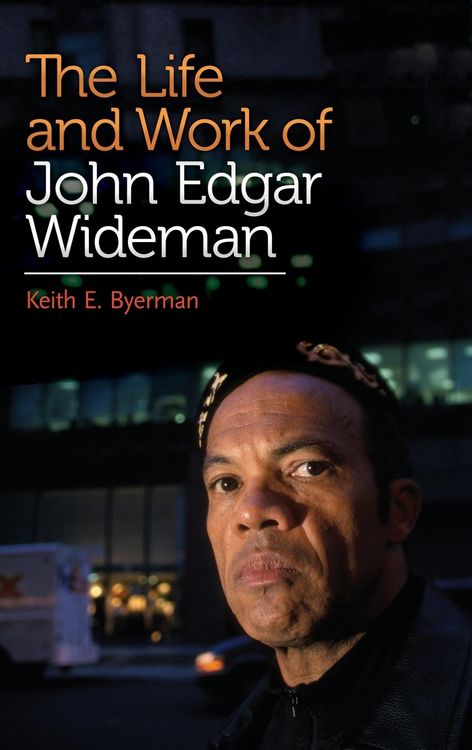 Produktbild: The Life and Work of John Edgar Wideman