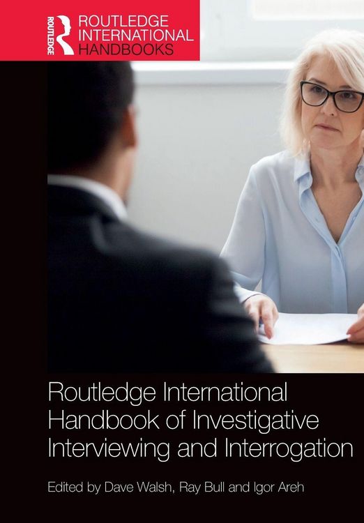 Produktbild: Routledge International Handbook of Investigative Interviewing and Interrogation
