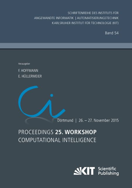 Produktbild: Proceedings. 25. Workshop Computational Intelligence, Dortmund, 26. - 27. November 2015