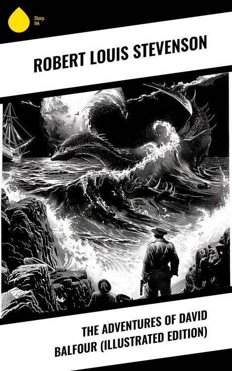 Produktbild: The Adventures of David Balfour (Illustrated Edition)
