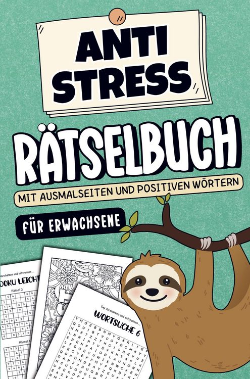 Produktbild: Anti Stress R&auml;tselbuch f&uuml;r Erwachsene - Mit Ausmalseiten und positiven W&ouml;rtern