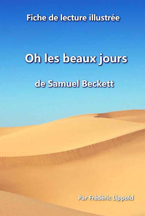 Produktbild: Fiche de lecture illustr&eacute;e - Oh les beaux jours, de Samuel Beckett