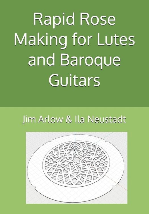 Produktbild: Rapid Rose Making for Lutes and Baroque Guitars