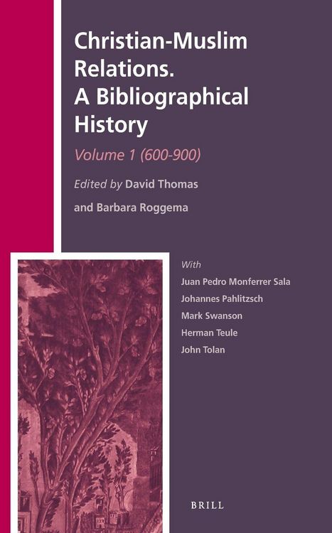 Produktbild: Christian-Muslim Relations. a Bibliographical History. Volume 1 (600-900)