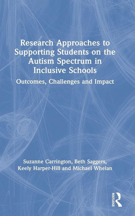 Produktbild: Research Approaches to Supporting Students on the Autism Spectrum in Inclusive Schools