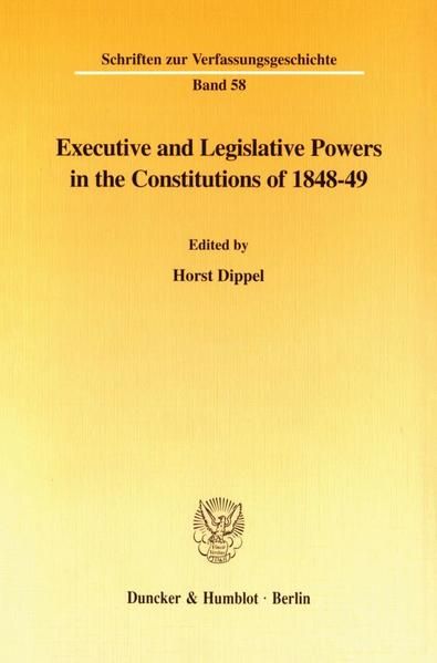 Produktbild: Executive and Legislative Powers in the Constitutions of 1848-49.