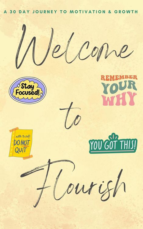 Produktbild: Welcome to Flourish: A 30-Day Journey to Motivation and Growth