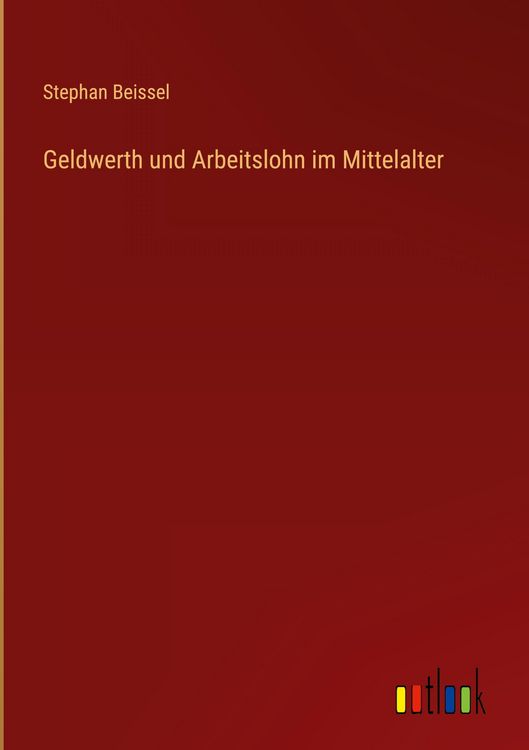 Produktbild: Geldwerth und Arbeitslohn im Mittelalter