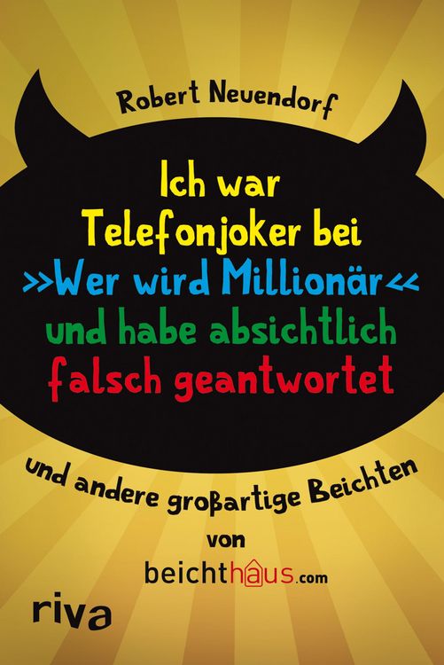 Produktbild: Ich war Telefonjoker bei 'Wer wird Million&auml;r' und habe absichtlich falsch geantwortet