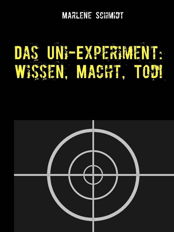 Produktbild: Das Uni-Experiment: Wissen, Macht, Tod!