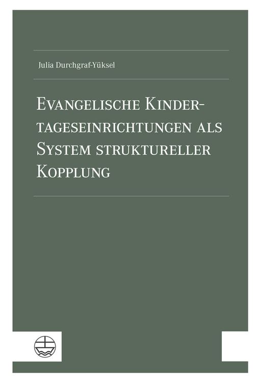 Produktbild: Evangelische Kindertageseinrichtungen als System struktureller Kopplung