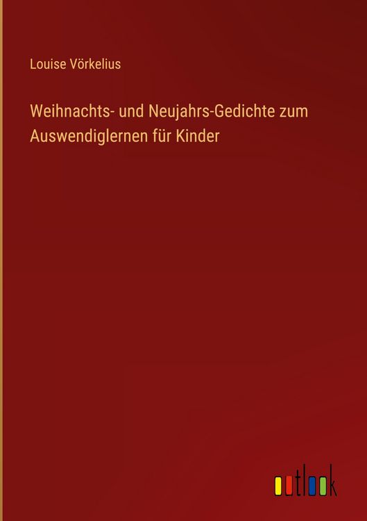 Produktbild: Weihnachts- und Neujahrs-Gedichte zum Auswendiglernen f&uuml;r Kinder