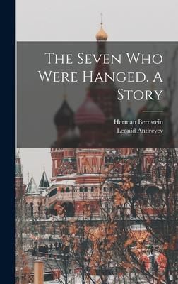 Produktbild: The Seven who Were Hanged. A Story