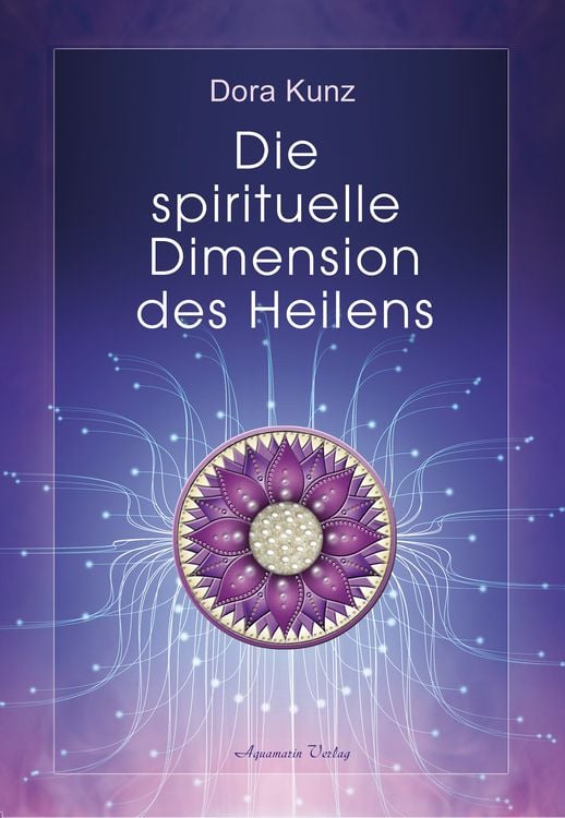 Produktbild: Die spirituelle Dimension des Heilens