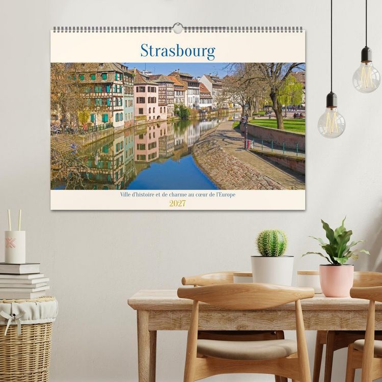 Produktbild: Strasbourg - Ville d'histoire et de charme au c&oelig;ur de l'Europe (Calendrier mural 2027 DIN A2 vertical), CALVENDO calendrier mensuel