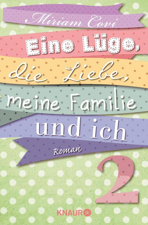 Produktbild: Eine L&uuml;ge, die Liebe, meine Familie und ich 2