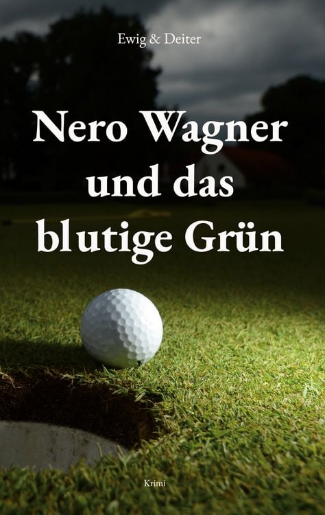 Produktbild: Nero Wagner und das blutige Gr&uuml;n