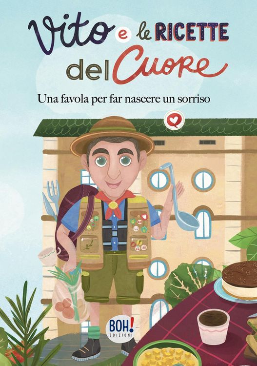 Produktbild: Vito e le ricette del cuore. Una favola per far nascere un sorriso