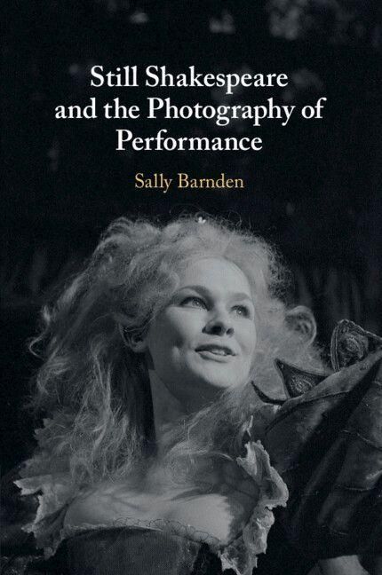 Produktbild: Still Shakespeare and the Photography of Performance